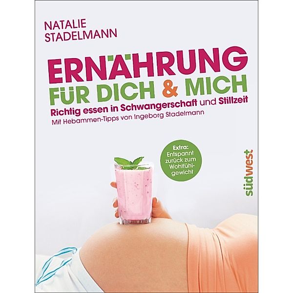 Ernährung für dich & mich, Natalie Stadelmann