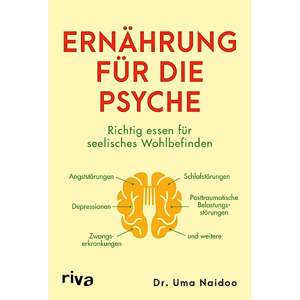 Ernährung für die Psyche, Uma Naidoo