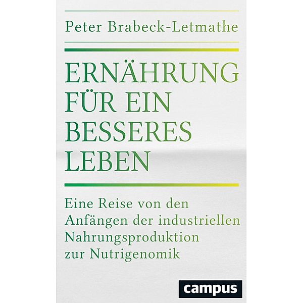 Ernährung für ein besseres Leben, Peter Brabeck-Letmathe