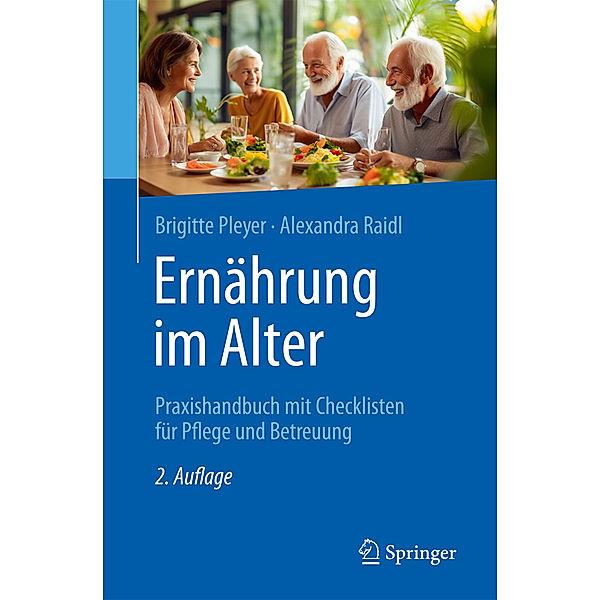 Ernährung im Alter, Brigitte Pleyer, Alexandra Raidl