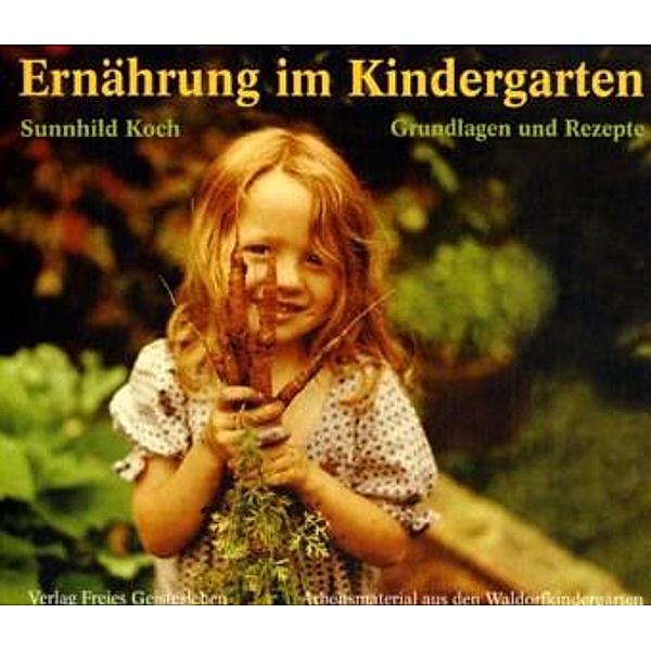 Ernährung im Kindergarten, Sunnhild Koch