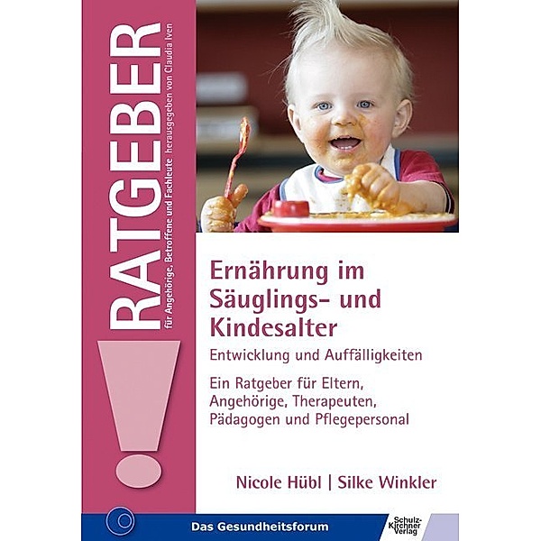 Ernährung im Säuglings- und Kindesalter, Nicole Hübl, Silke Winkler