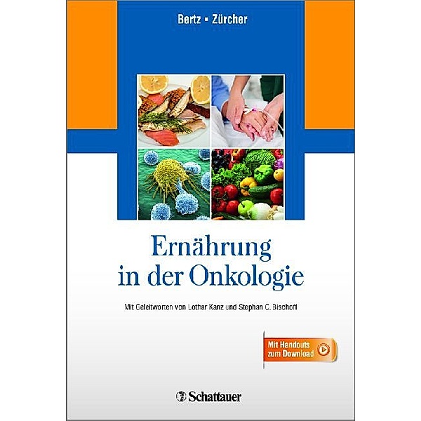 Ernährung in der Onkologie, Hartmut Bertz, Gudrun Zürcher