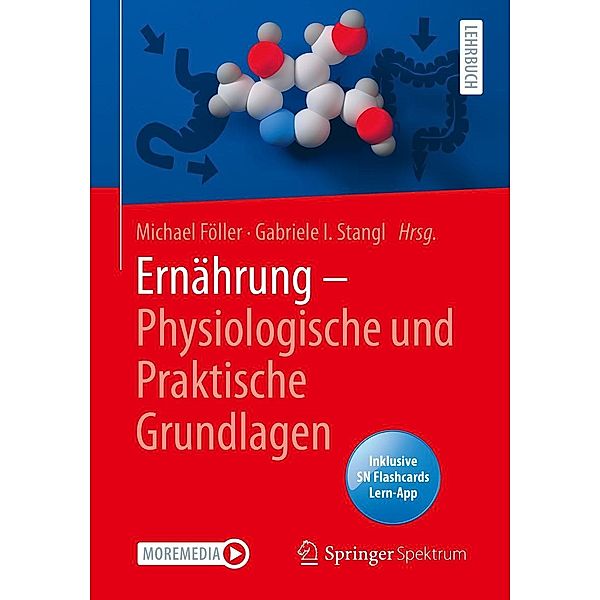 Ernährung - Physiologische und Praktische Grundlagen