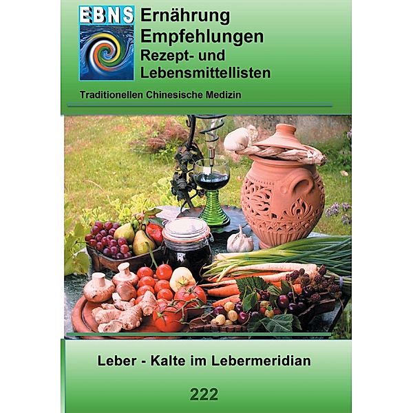 Ernährung - TCM - Leber - Kälte im Lebermeridian, Josef Miligui