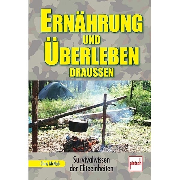 Ernährung und Überleben draussen, Chris Mcnab