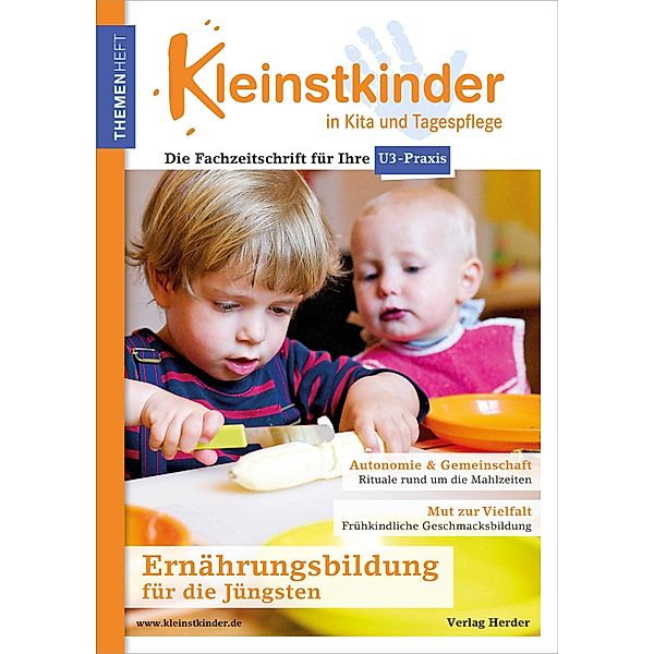 Ernährungsbildung für die Jüngsten, Sigrid Fellmeth, Andrea Maier-Nöth, Katharina Naegele, Henrike Schönau, Dörte Wehmöller, Angelika Hiller