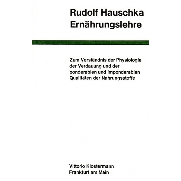 Ernährungslehre, Rudolf Hauschka