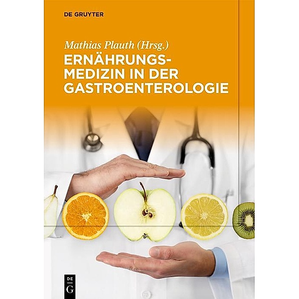 Ernährungsmedizin in der Gastroenterologie