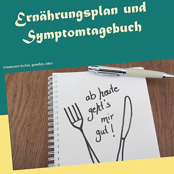 Ernährungsplan und Symptomtagebuch, Petra Mayer