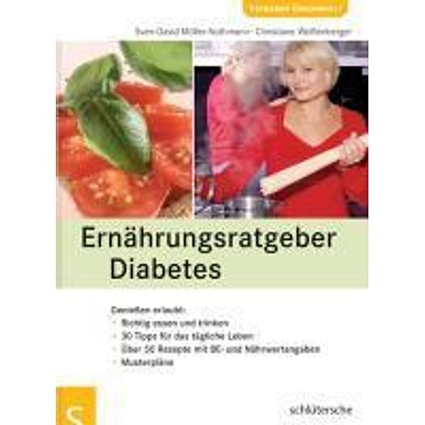 Ernährungsratgeber Diabetes, Sven-David Müller-Nothmann, Christiane Weißenberger