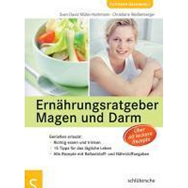 Ernährungsratgeber Magen und Darm / Ratgeber Gesundheit & Ernährung, Sven-David Müller-Nothmann, Christiane Weißenberger
