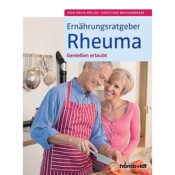 Ernährungsratgeber Rheuma, Sven-David Müller, Christiane Weissenberger