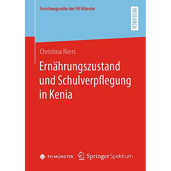 Ernährungszustand und Schulverpflegung in Kenia, Christina Niers