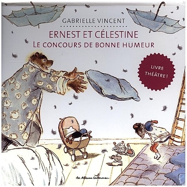 Ernest & Celestine - Pop Up - Le Concours De Bonne Humeur, Gabrielle Vincent