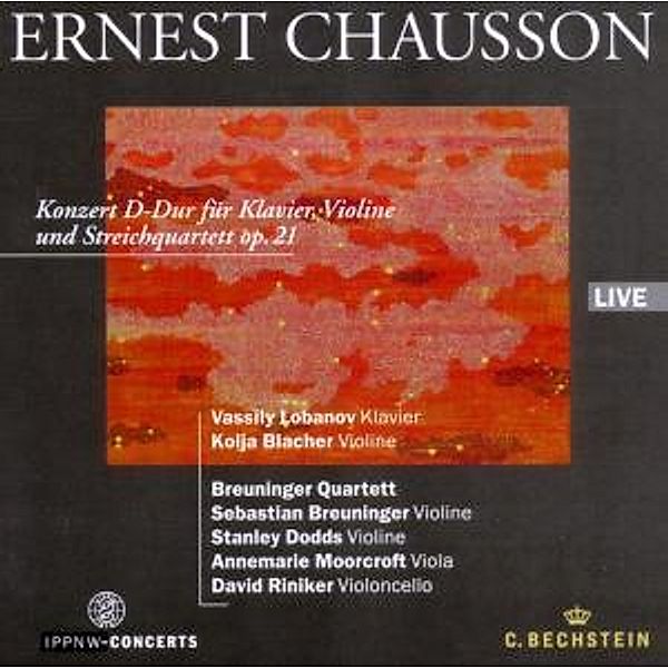 Ernest Chausson, Vassily Lobanov, Kolja Blacher, Breuninger Quartett