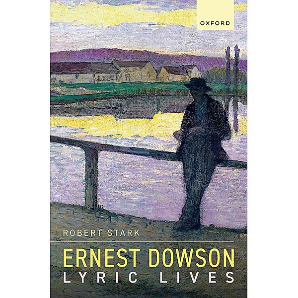 Ernest Dowson, Robert Stark