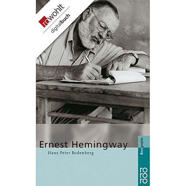 Ernest Hemingway, Hans-Peter Rodenberg