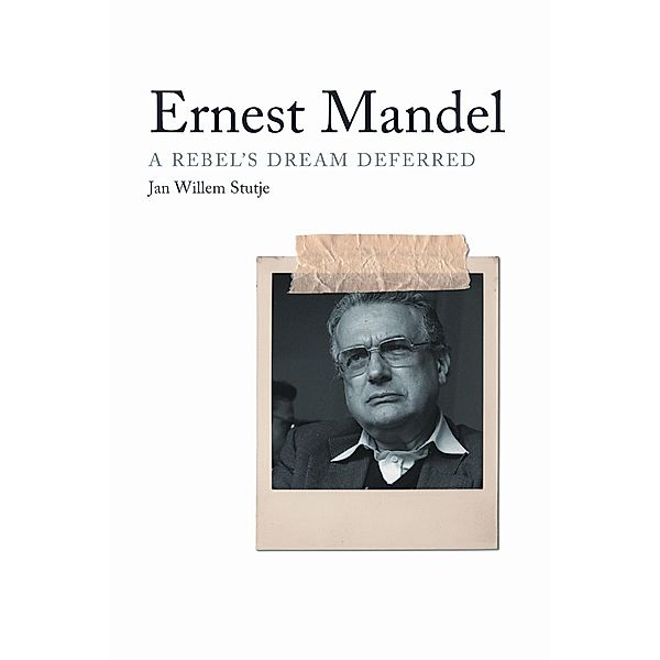 Ernest Mandel, Jan Willem Stutje