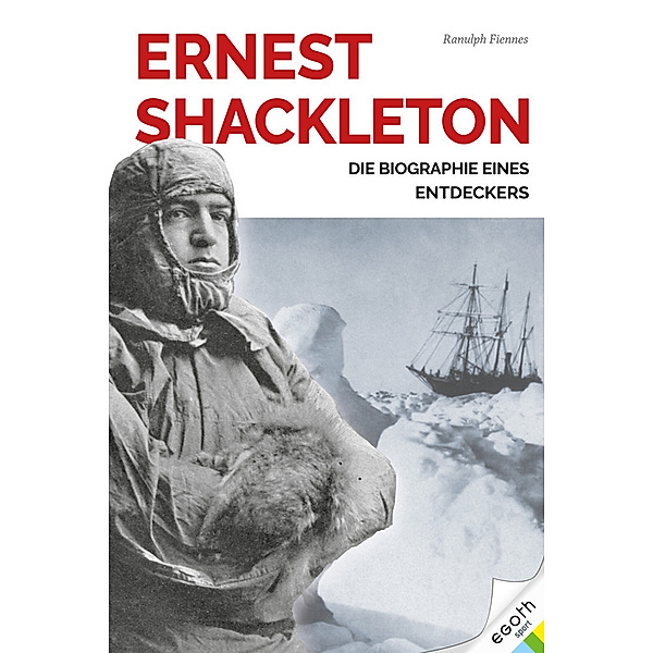 Ernest Shackleton, Ranulph Fiennes