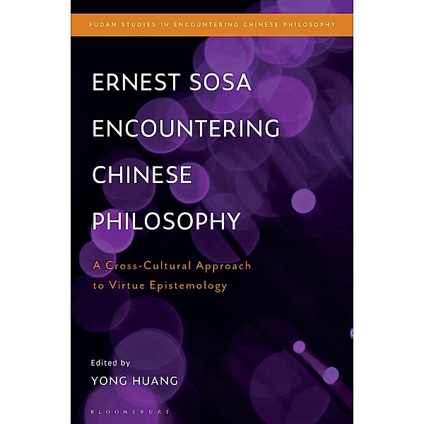 Ernest Sosa Encountering Chinese Philosophy