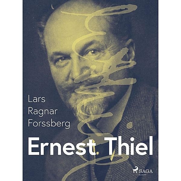 Ernest Thiel, Lars Ragnar Forssberg