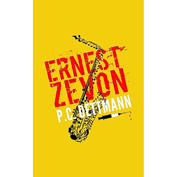 Ernest Zevon, P. C Dettmann