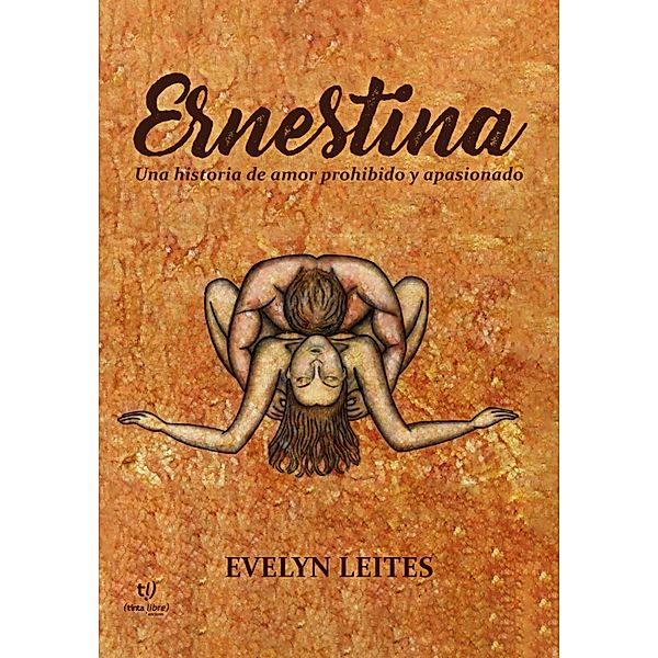 Ernestina, Evelyn Leites