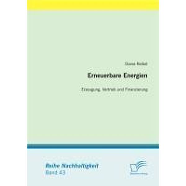 Erneuerbare Energien: Erzeugung, Vertrieb und Finanzierung / Nachhaltigkeit, Diana Reibel