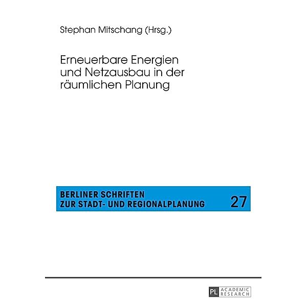 Erneuerbare Energien und Netzausbau in der raeumlichen Planung