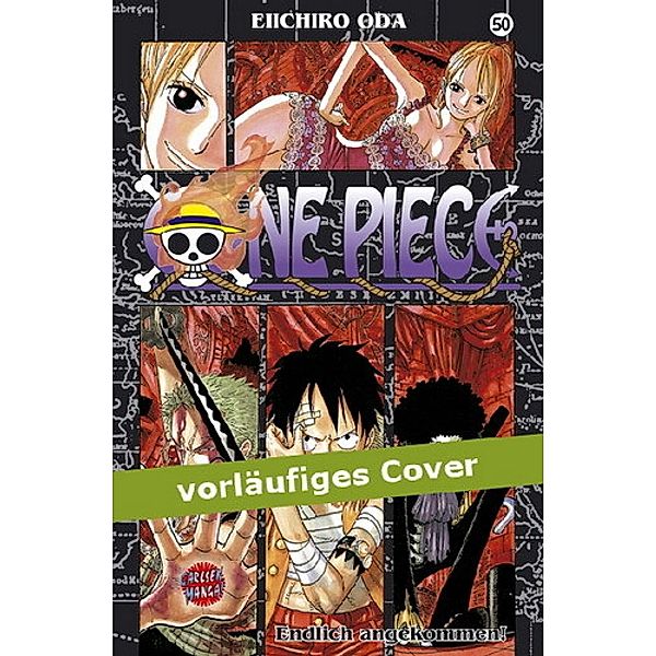 Erneute Ankunft / One Piece Bd.50, Eiichiro Oda