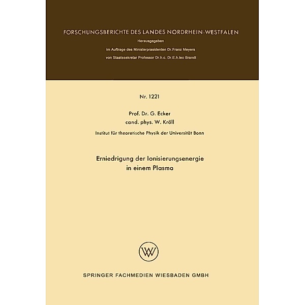 Erniedrigung der Ionisierungsenergie in einem Plasma / Forschungsberichte des Landes Nordrhein-Westfalen Bd.1221, Günter Ecker