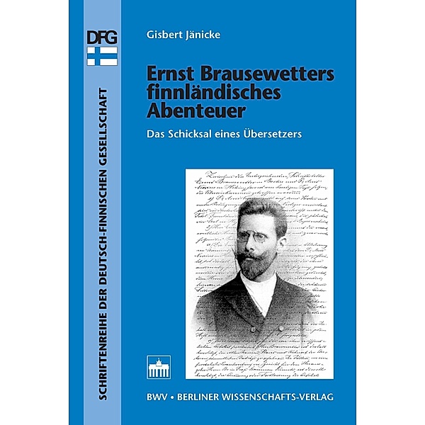 Ernst Brausewetters finnländisches Abenteuer, Gisbert Jänicke