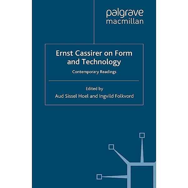 Ernst Cassirer on Form and Technology