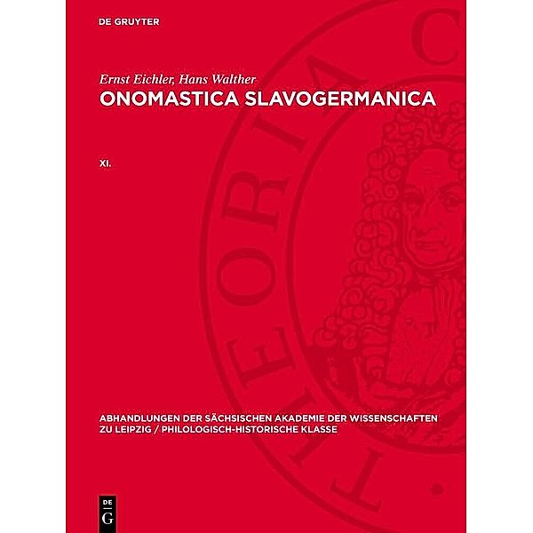 Ernst Eichler; Hans Walther: Onomastica Slavogermanica. XI., Ernst Eichler, Hans Walther