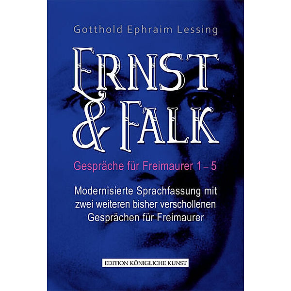 Ernst & Falk, Gotthold Ephraim Lessing