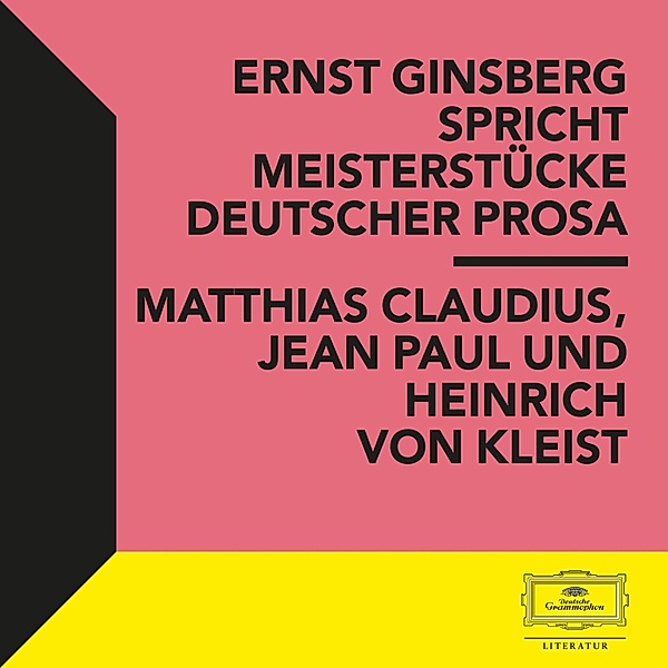 Ernst Ginsberg spricht Meisterstücke Deutscher Prosa, Jean Paul, Heinrich von Kleist, Matthias Claudius