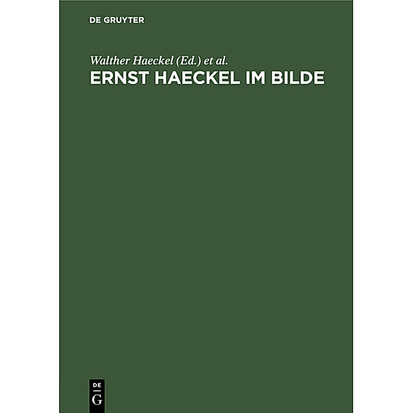 Ernst Haeckel im Bilde