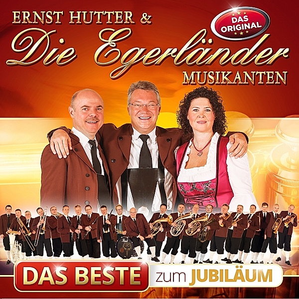 Ernst Hutter & Die Egerländer Musikanten - Das Beste zum Jubiläum CD, Ernst Hutter & Die Egerländer Musikanten