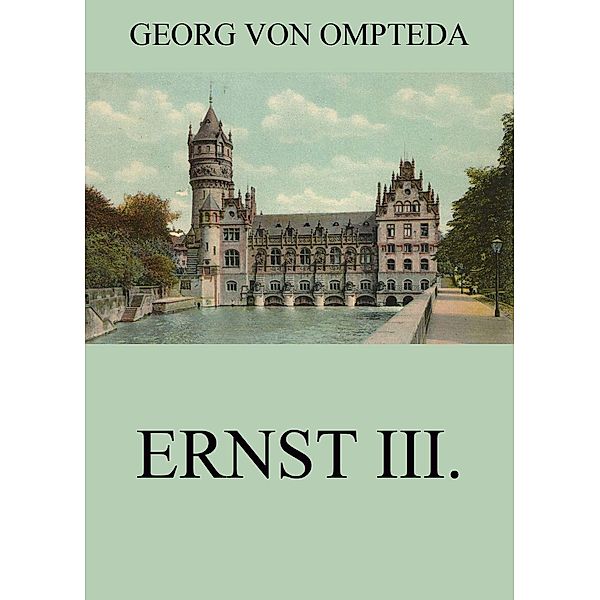 Ernst III., Georg von Ompteda