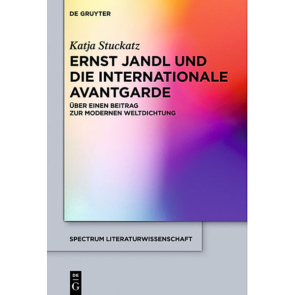 Ernst Jandl und die internationale Avantgarde, Katja Stuckatz