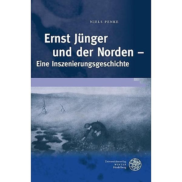 Ernst Jünger und der Norden, Niels Penke