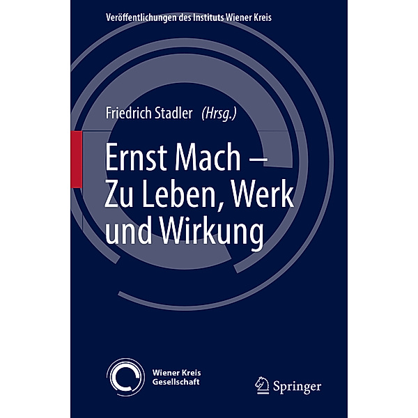 Ernst Mach - Zu Leben, Werk und Wirkung