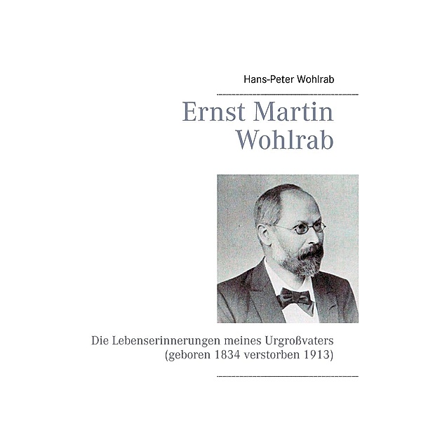 Ernst Martin Wohlrab, Hans-Peter Wohlrab