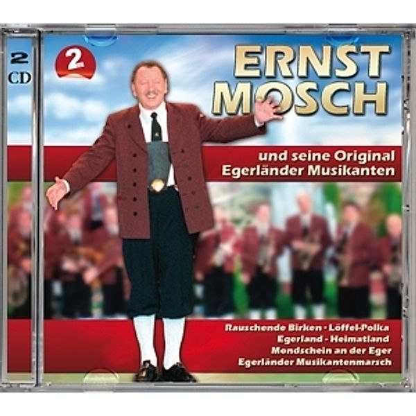 Ernst Mosch Und Seine Original Egerländer Musikant, Ernst Mosch