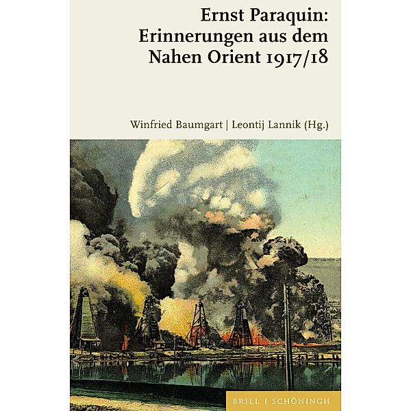 Ernst Paraquin: Erinnerungen aus dem Nahen Orient 1917/18