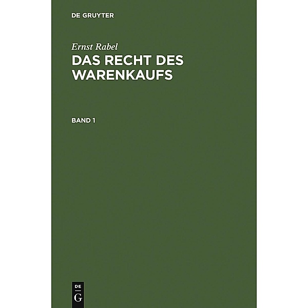 Ernst Rabel: Das Recht des Warenkaufs. Band 1, Ernst Rabel