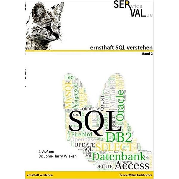 ernsthaft SQL verstehen.Bd.2, John-Harry Wieken