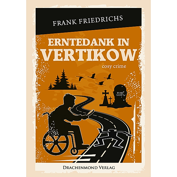 Erntedank in Vertikow, Frank Friedrichs