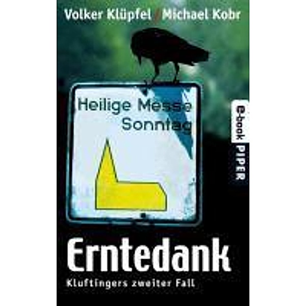 Erntedank / Kommissar Kluftinger Bd.2, Volker Klüpfel, Michael Kobr